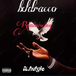 Reminiscing (feat. lxldracco)