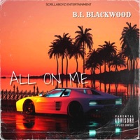 All On Me Pt. 2 - Single - BI Blackwood