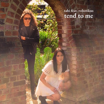 Tend To Me (feat. Robotikus) - Single