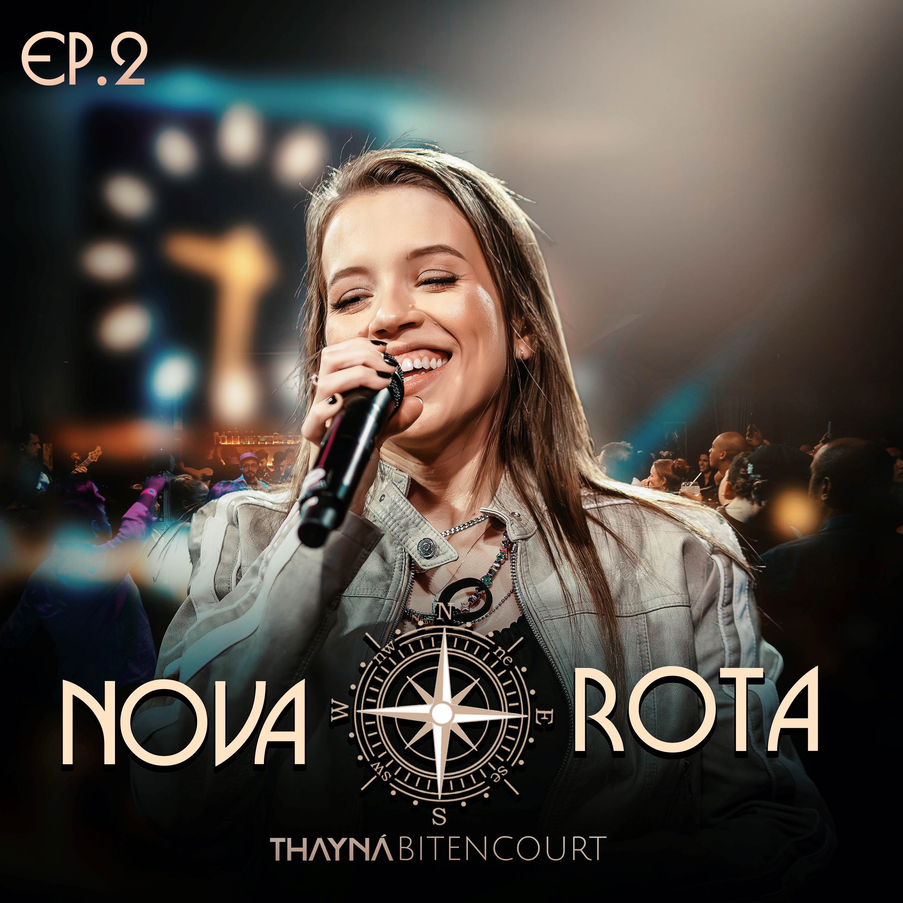 Nova Rota (Ep. 2) - EP