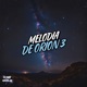 Melodia de Órion 3 feat Mc Gw Game Records Single