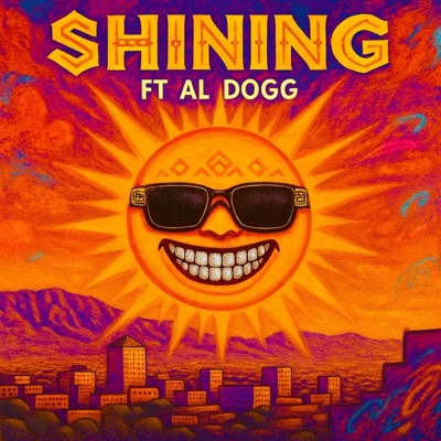 Shining (feat. Al Dogg) - Single