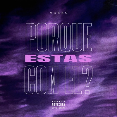 Por que estas con él? - Single