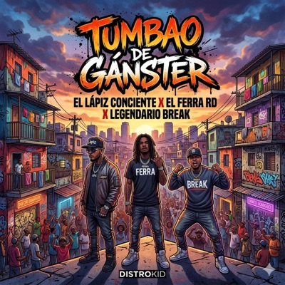 Tumbao de Ganster (feat. lapiz conciente & legendario break) - Single