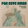 Por Este Amor - Single