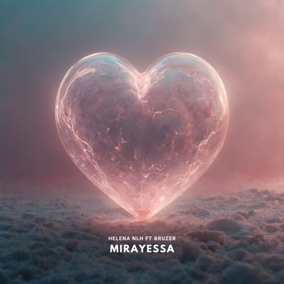 Mirayessa (feat. Bruzer) - Single
