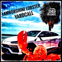 Lamborghini Lobster - Single - Yardcall