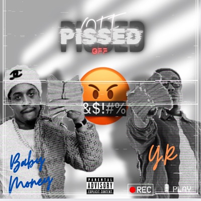 Pissed off (feat. Baby money) - Single