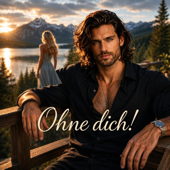Ohne dich