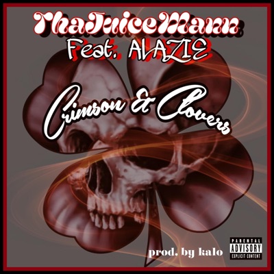 Crimson & Clovers (feat. ALAZIE) - Single