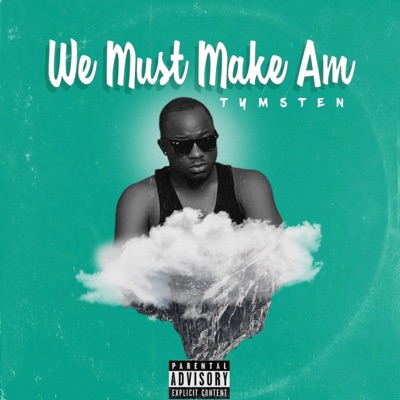 We Must Make Am - Single