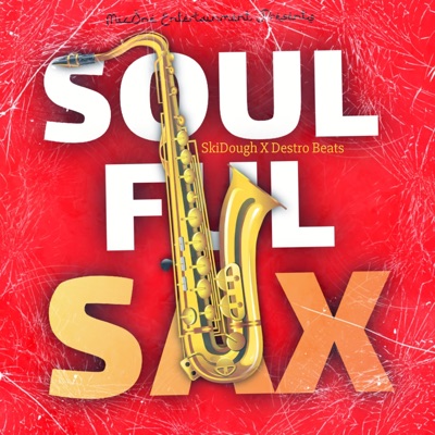 Soulful Sax (feat. Destro Beats) - Single