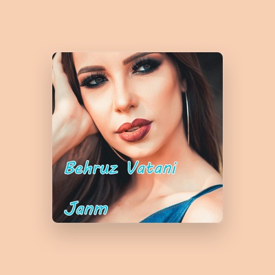 Listen to Behruz Vatani, watch music videos, read bio, see tour dates & more!