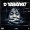 D yabayiki? (feat. DYLACK MESSY) - OneMic studio lyrics