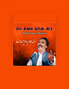 收听 Muhammad Manzoor、观看音乐视频、阅读小传、查看巡演日期等 ！