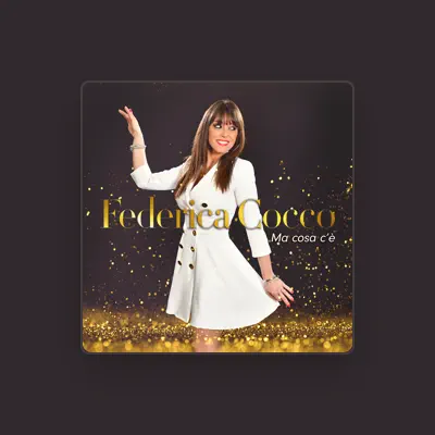 Listen to Federica Cocco, watch music videos, read bio, see tour dates & more!