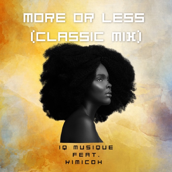 More Or Less (feat. Kimicoh) [Classic Mix] - Single
