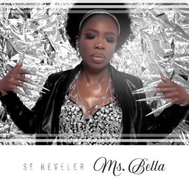 SE RÉVÉLER Ms. Bella