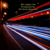 Wir Legen Los - DJ Chris Bernard