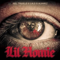 Lil Homie - Single - Joel Trujillo & Lalo G Alvarez