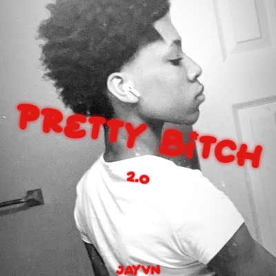 PRETTY BITCH 2.0 - Single