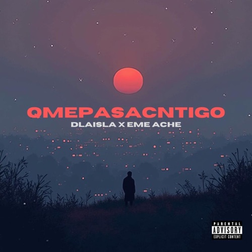 Qmepasacntigo (feat. EME ACHE)