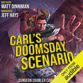 Carl's Doomsday Scenario: Dungeon Crawler Carl, Book 2 (Unabridged)