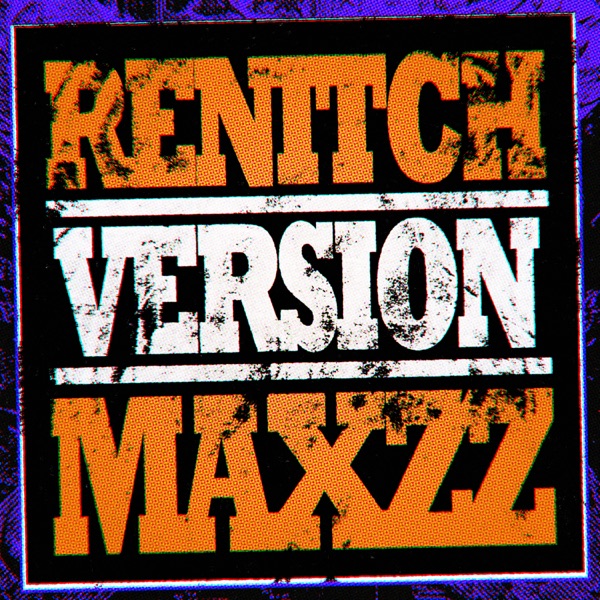 RENITCH VERSION MAXZZ - Single