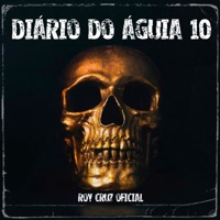 Esse É o Diário do Águia 10 - Single - Taticano Cwb Roy Cruz