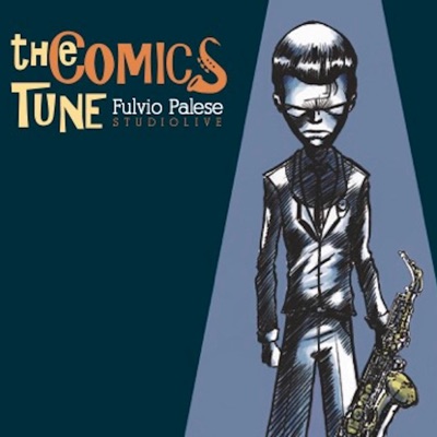 The Comics Tune (feat. Pietro Vincenti, Francesco Pennetta & Viz Maurogiovanni)