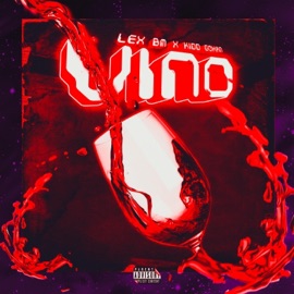 Vino (feat. Kidd Gohan) Lex Bm