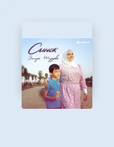 Ascolta Эсмира Мирзоева, guarda video musicali, leggi la biografia, vedi le date del tour & altro!