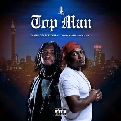 Top Man (feat. Trailer Young & Mandy Vibe) - Single