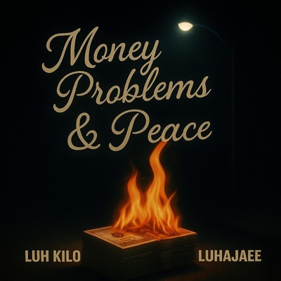 Money Problems & Peace