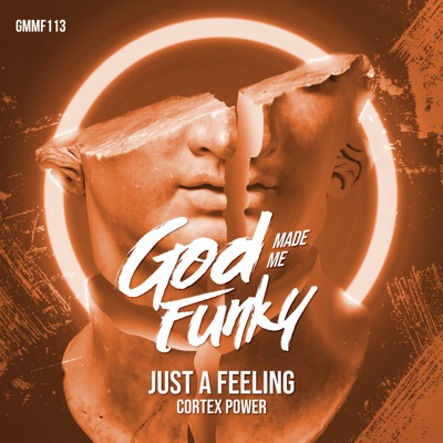 Just A Feeling (Extended Mix) artwork