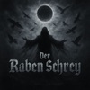 Der Raben Schrey