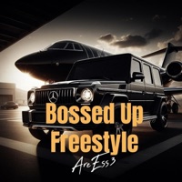 Bossed Up Freestyle - Single - AreEss3