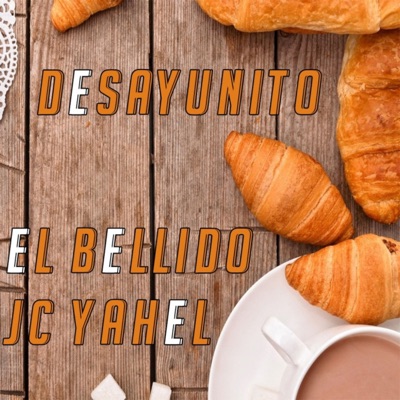 Desayunito (feat. JC YAHEL) - Single
