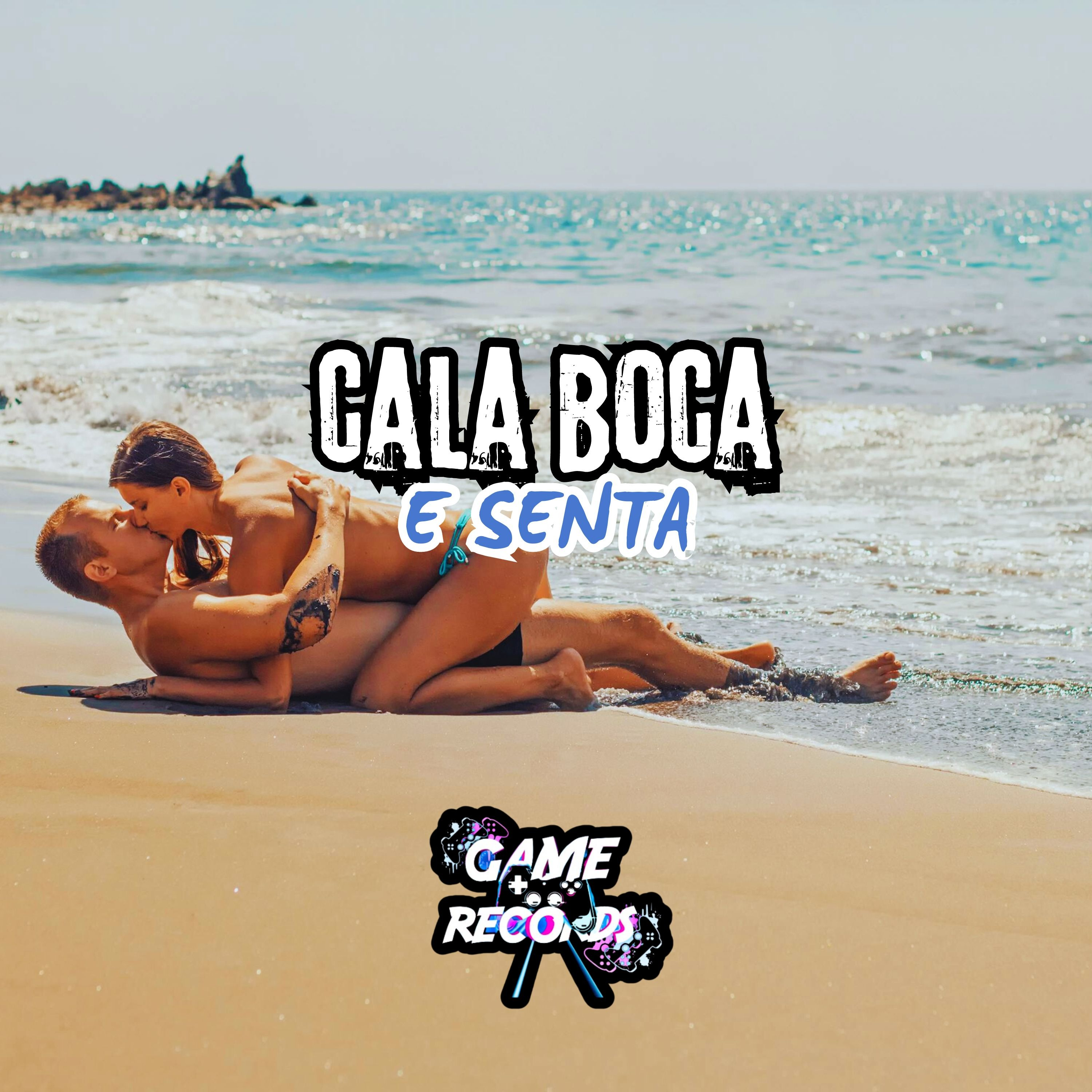 Cala Boca e Senta - Single