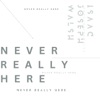 Joseph Walsh Something Beneath the Underneath Never Really Here