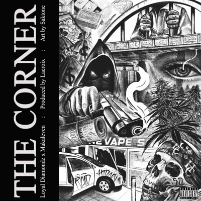 The Corner (feat. Makaleven & Loyal Diamondz) - Single