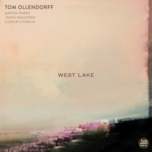 West Lake (feat. James Maddren, Conor Chaplin & Aaron Parks) - Single