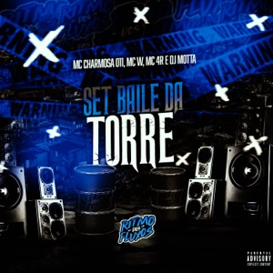 Set Baile da Torre (feat. Mc Charmosa 011)