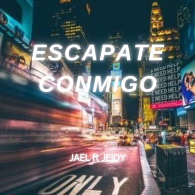 Escapate Conmigo (feat. JonJavi) - Single