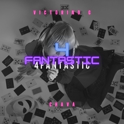 4FANTASTIC (feat. CHAVA) - Single