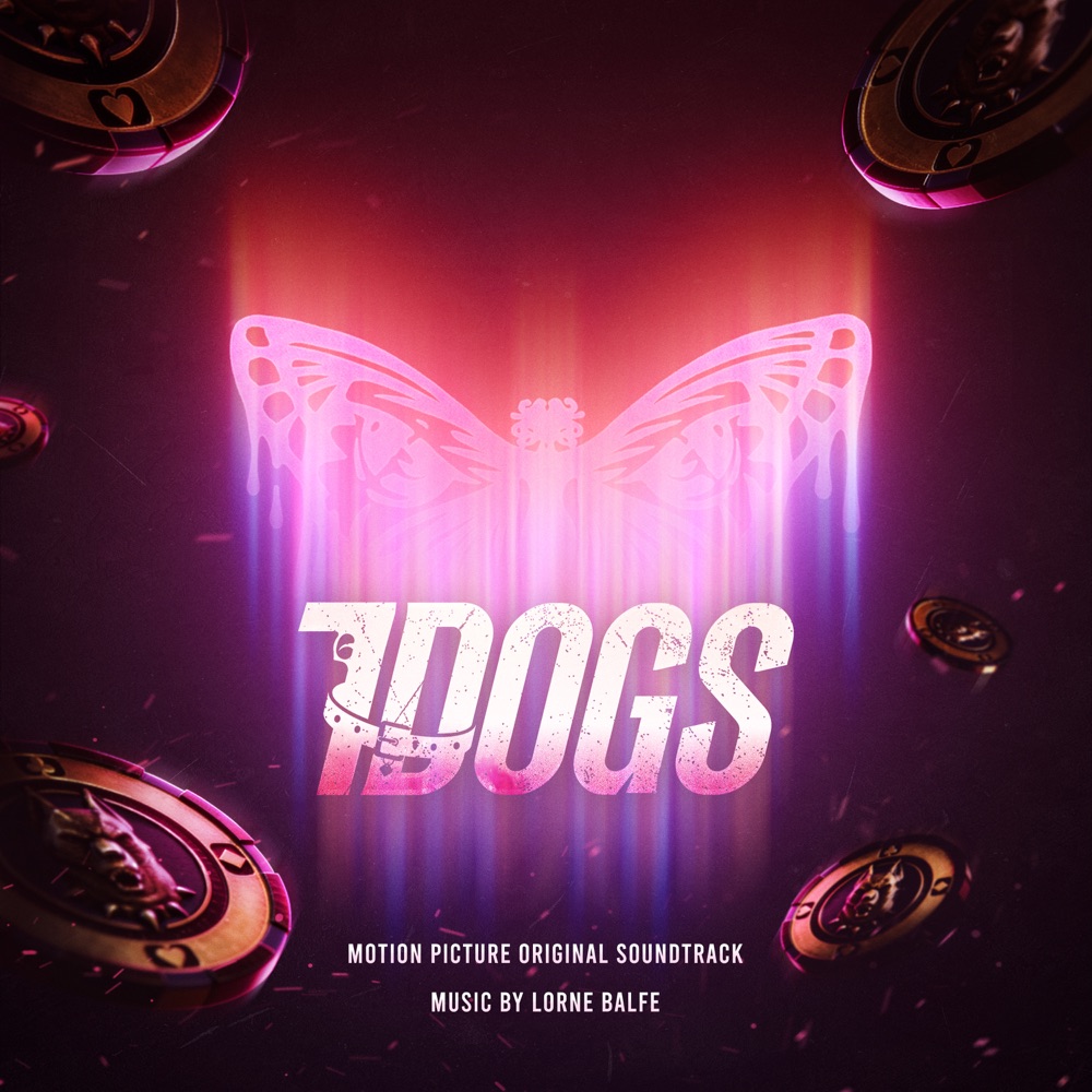 7 DOGS (Motion Picture Original Soundtrack) by Various Artists album cover