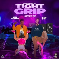 Tight Grip (Spped Up) - Single - Roze Don & Sgee Vehnom