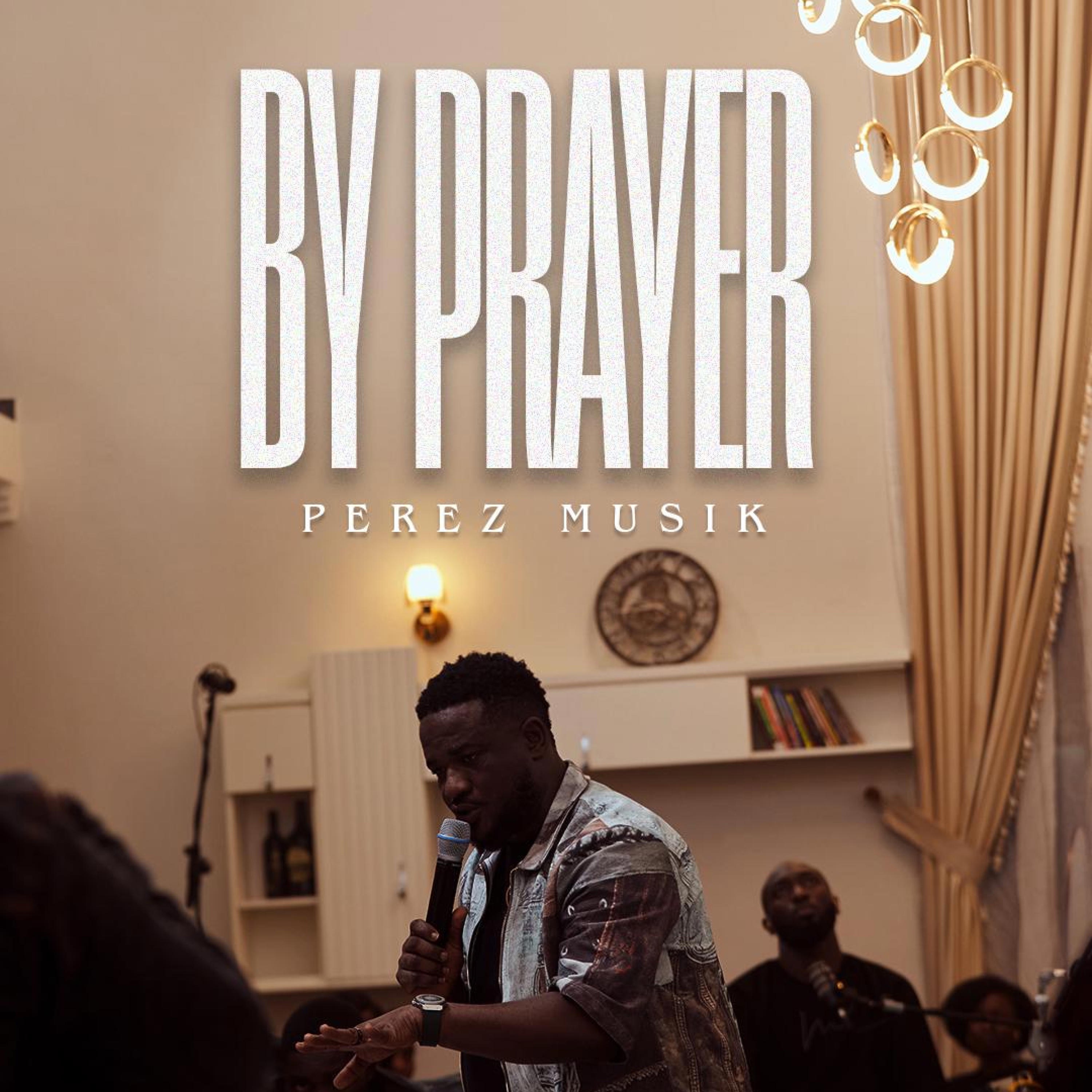 By Prayer - Single