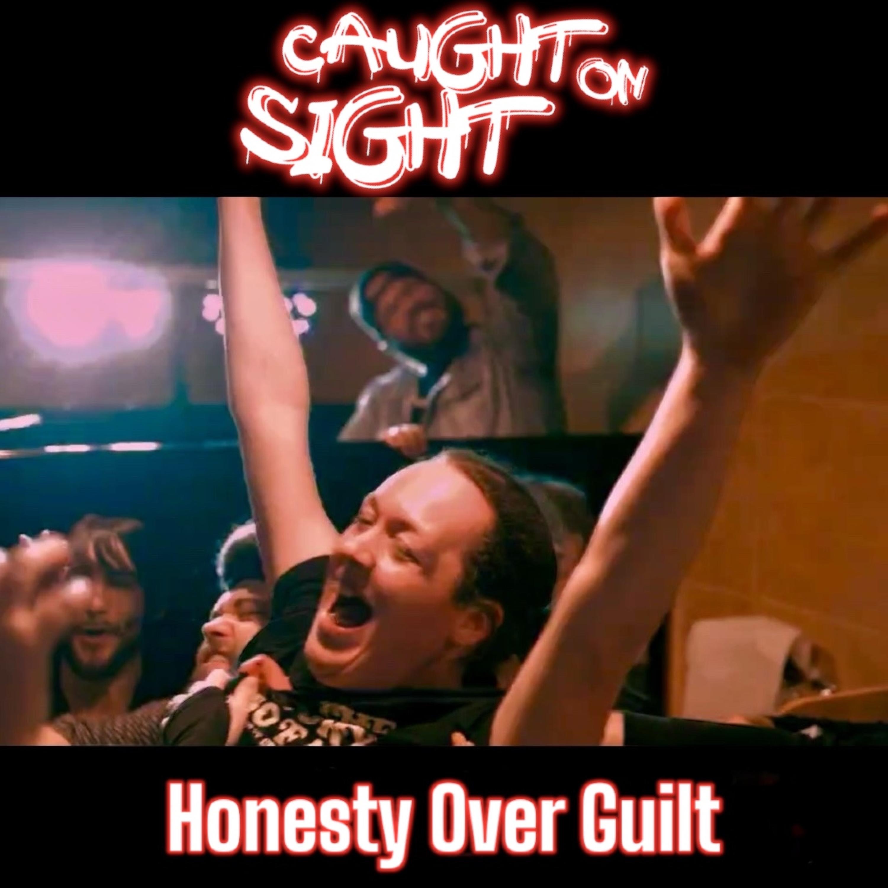 Honesty Over Guilt - Single