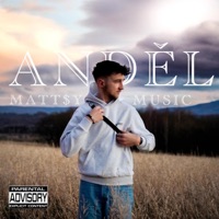 Anděl - Single - Matt$y Music